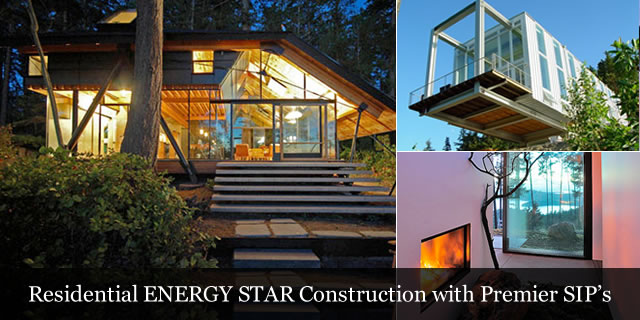 Residential ENERGY STAR Construction with Premier SIPs